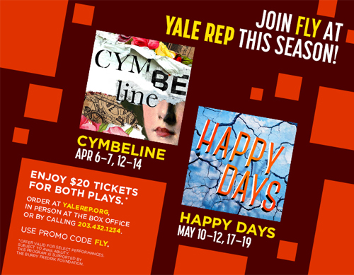 Join FLY at Yale Rep this season! $20 Tickets for both plays.